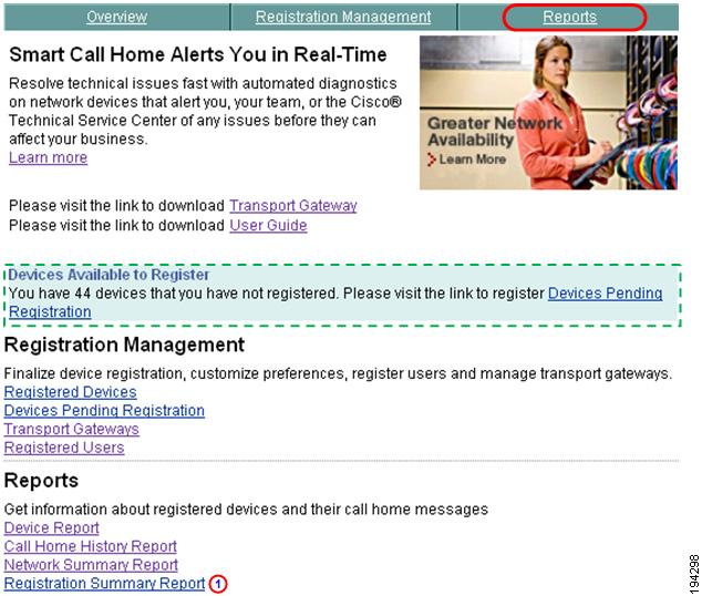 Chapter 3 Report Generation Step 1 Launch the Smart Call Home web application; the Smart Call Home Overview page appears.