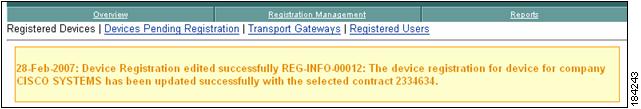 Registration Management Processes Chapter 3 Step 5 After selecting the new contract click Submit, the Registered Devices page appears with a successful edit message; clicking Cancel returns you to