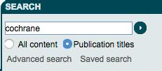 You are now logged onto Wiley Online Library and your name appears at the top of the screen. Accessing the Cochrane Library or go directly to www.cochranelibrary.com 1.