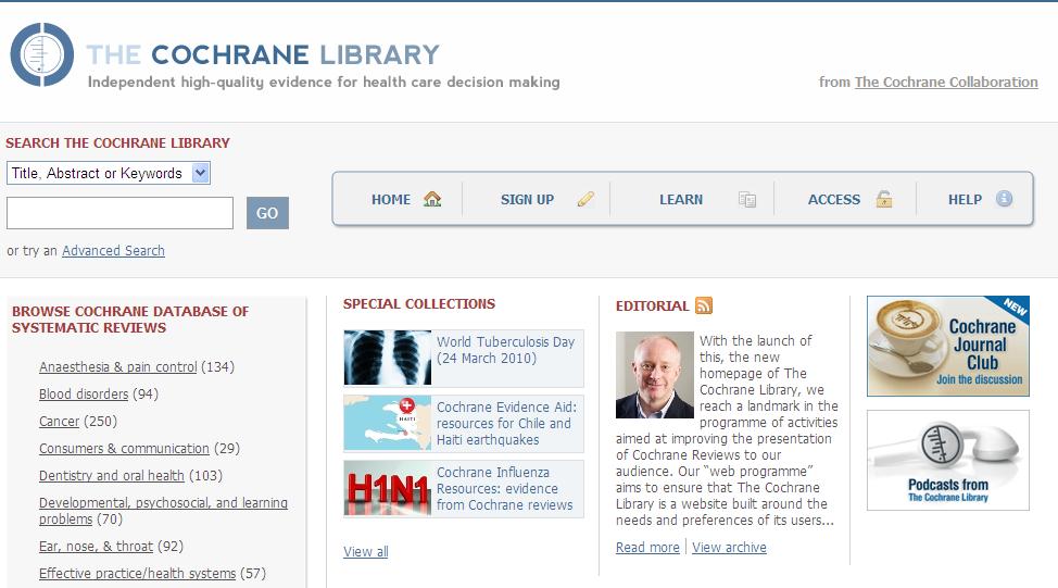 The screen will look as below: Free text search box Browse Cochrane reviews by topic Advanced search including MeSH (subject) searches and Search history 4.