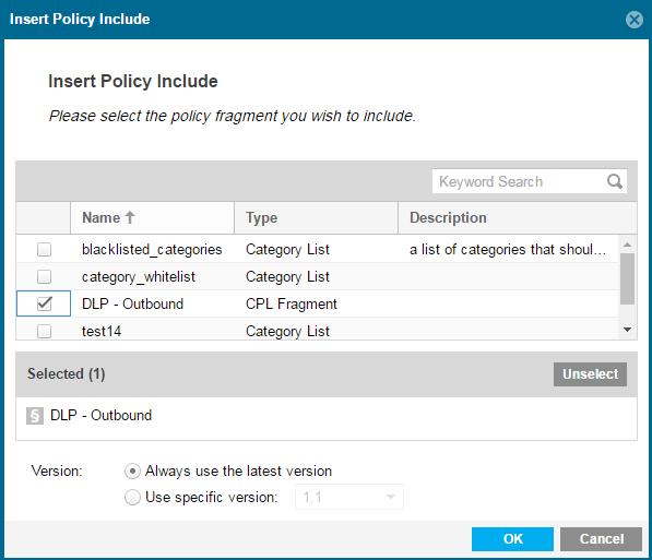1. Select Configuration > Policy. 2. In the Policy Objects list, select the CPL policy to which you want to add policy fragment. The policy is displayed in the Editor. 3. Click the Info tab. 4.