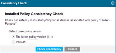 Check Consistency between Policy and Devices You can check if the policy saved in Management Center is different from the policy installed on devices. 1.
