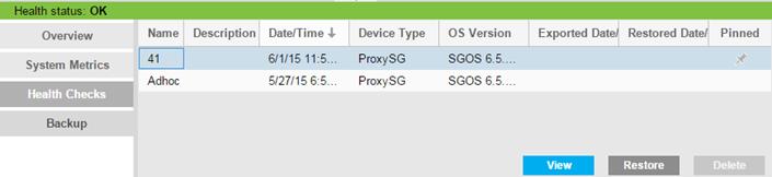 Management Center supports configuration backup/restore/import/export of the following device types: ProxySG, Content Analysis, Malware Analysis, and SSL Visibility. 1. Click the Network tab. 2.