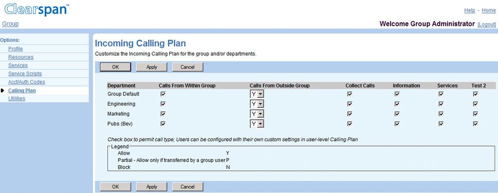 11.6 INCOMING CALLING PLAN Use this menu item on the Group Calling Plan menu page to list and configure incoming calling plan settings for the group and departments.