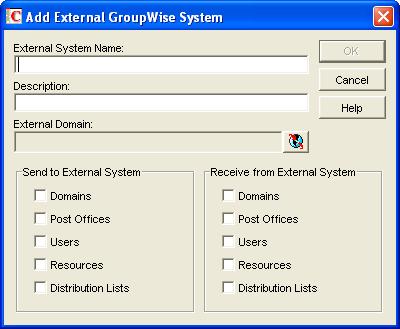 3 Fill in the following fields: External System Name: Specify the name of the external GroupWise system. The name needs to match the actual name of that GroupWise system.