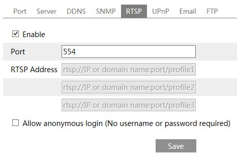 1. Select Enable. 2. RTSP Port: Access port of the streaming media. The default number is 554. 3. RTSP Address: The RTSP address you need to input in the media player. 4. Check Allow anonymous login.