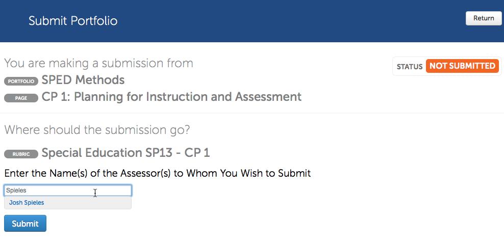Type the name of the assessor you wish to submit to into the text field.