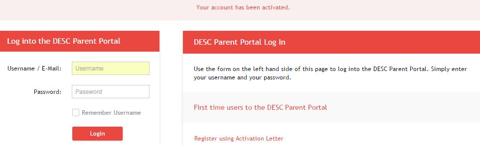 7. Your account has now been activated. You can log in to the DESSC Parent Portal by completing the Username/E-Mail field and Password.