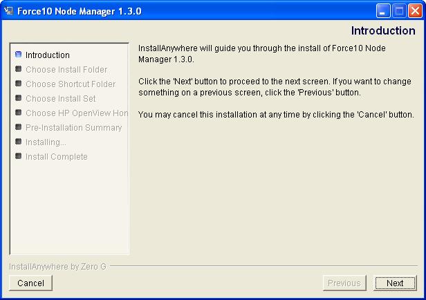 Node Manager Installation Step 4 After the installation application finishes loading, it displays the Introduction dialog: (Note: The screenshots have headers displaying an older version, but the