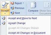 This allows you to review the document by each change to accept or reject each change.