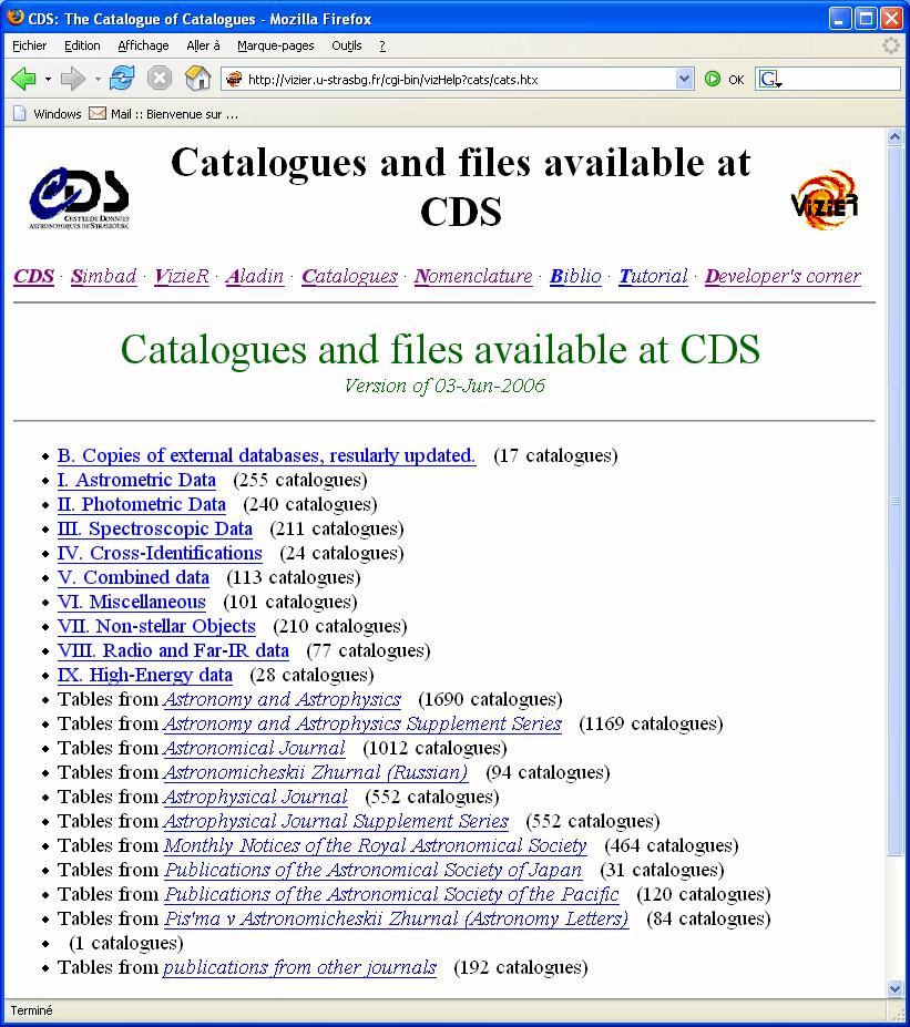 Catalogue description Catalogues, tables published in journals, lists of observations A single description standard