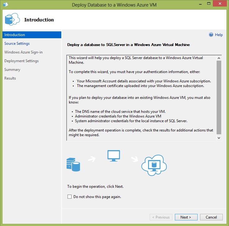 Deploy databases to Windows Azure VM New wizard to deploy databases to SQL Server in Windows Azure VM Can also create a new Windows Azure VM if needed Easy to use Perfect for database administrators
