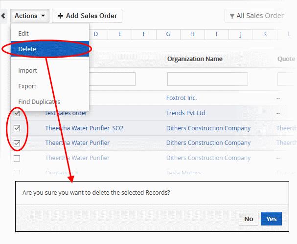 Click 'All' > 'Sales Order' (under 'Marketing and Sales') to open the 'Sales Order List' interface Select the sales orders to be deleted Click 'Actions' and choose 'Delete' button.