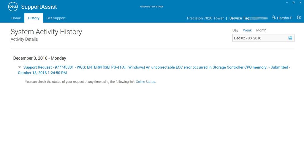History overview in SupportAssist for Windows 10 in S mode 4 The History page displays details of the support requests that were created using SupportAssist.