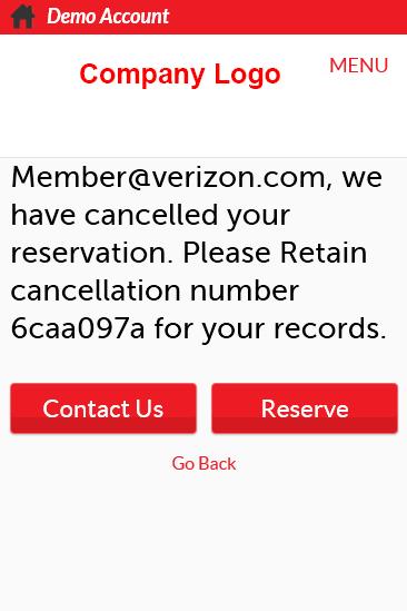 Click Go Back to return to the Home screen. Cancel Reservation 17.2 Cancel Reservation Log in to the Enterprise App. Go to Menu.
