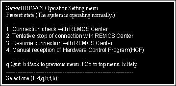 Chapter 4 Operation 4.2 Operation of PRIMEPOWER models 900/1500/2500 4.2.1 Operation The connection to the REMCS Center can be checked by the operation menu in the Machine Administration menu.