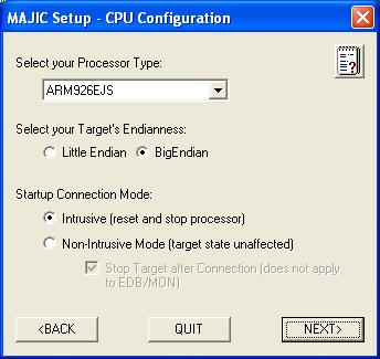 The CPU Configuration window opens: The MAJIC Connection Parameters window opens: 5 Do these steps: a From the Select Your Processor Type