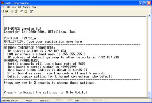 Task 7: Configuring the development board You see this information in the HyperTerminal window: During this procedure, be prepared to move quickly to your HyperTerminal at step 10, because you have