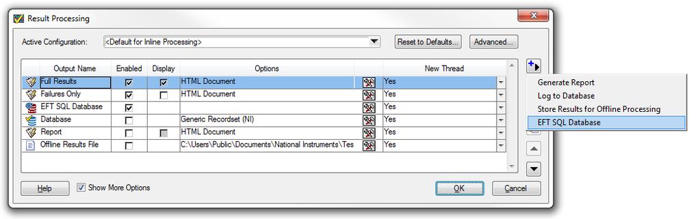 Configure TestStand Result Processing Add EFT SQL Database 1. From TestStand sequence editor or Bloomy Manufacturing OI, choose Configure > Result Processing.