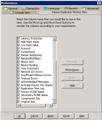 Monitoring replication Monitoring replication using the VEA console 131 Select the column names that you want to display in the Monitor View by clicking on the check boxes beside each field.
