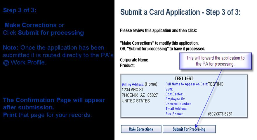Finish and submit the online application 17 The Card applicant can review, make final corrections and when ready, submit the application.