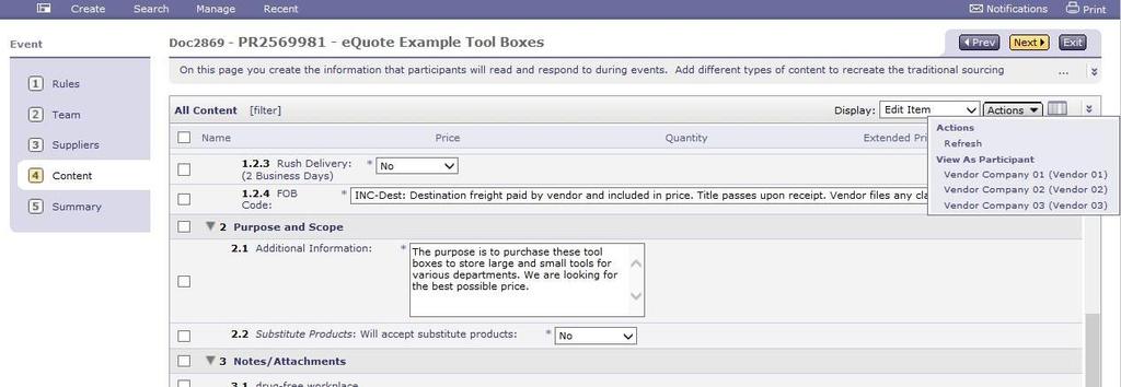 Creating an equote View as vendor participant From the Content Tab, use the Actions drop down on the