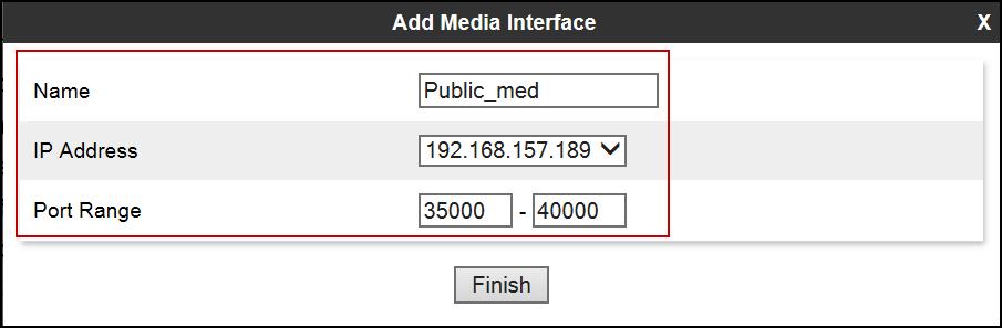 7.4.2. Media Interface Media Interfaces were created to adjust the port range assigned to media streams leaving the interfaces of the Avaya SBCE.