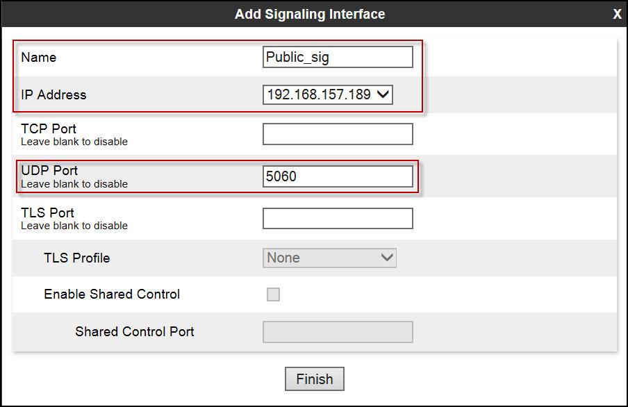 Select Add in the Signaling Interface area. Name: Public_sig.