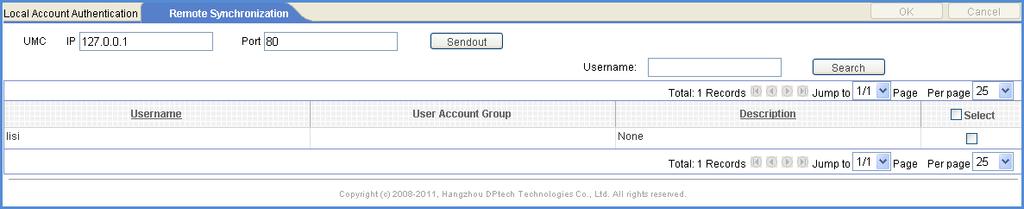 Figure10-16 Remote synchronization Table10-13 describes the configuration items of the local account authentication.