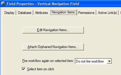 Navigation Bar - Setup and Creation Vertical Navigation Field Properties Field can have any level menu.