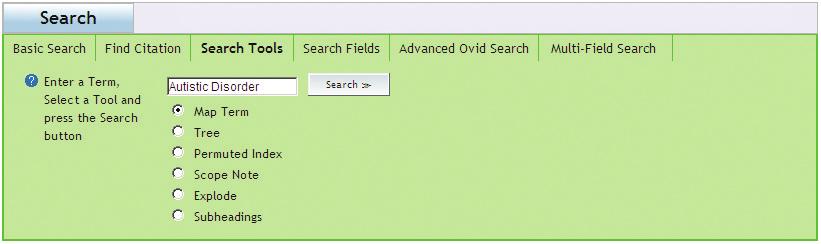 Search Tools (when available) Use Search Tools to search a database using specific search tools. Enter a Subject Heading or term as indicated, select a tool and click Search.