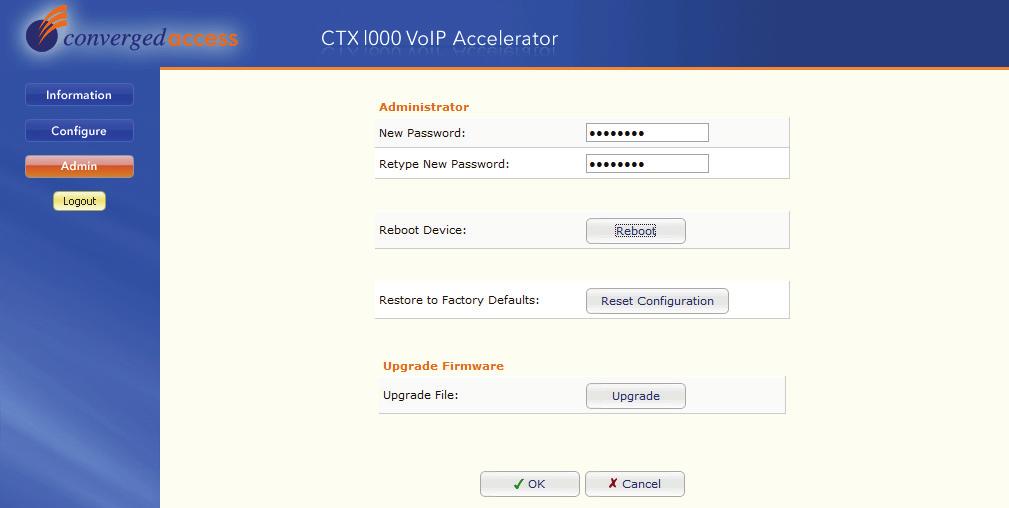 Setting up the CTX 1000 Admin Page The settings on this page are: Field New Password Retype New Password Reboot Device Restore to Factory Defaults Upgrade Firmware Description The new Password must