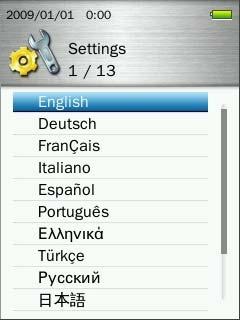 The player supports 13 User languages. 1. In the SETTINGS menu, use the / buttons to select Language and press.