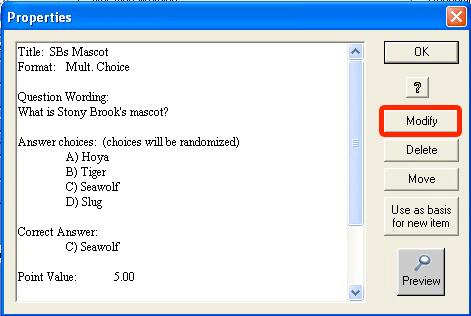 In the Properties window, click the Modify button. 3. Make any necessary changes, then click Save Changes.