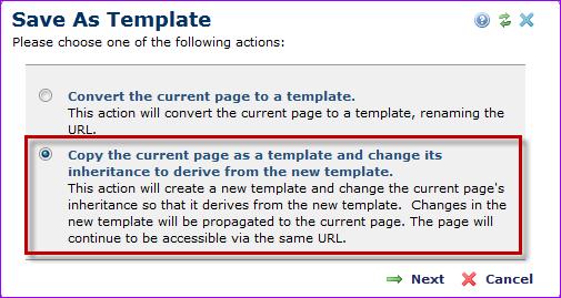 1. Publish all changes for Page 2 by clicking the Submit button in the upper right of the screen. 2. From the dark blue Templates menu, choose Save As Template. The Save As Template dialog box opens.