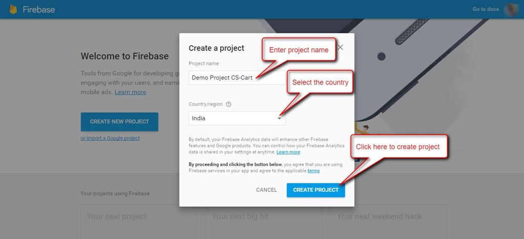 select your Country/Region. 3. After completing the details click CREATE PROJECT button. 4.