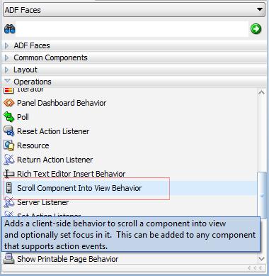 After adding the behavior component to the af:commandlink link component, a dialog opens for you to select the component that should be moved into view when the link is pressed (make sure you set the