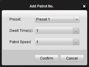 Click to add a preset (including the dwell time and PTZ speed for the preset) for this patrol path (Figure 5.8). 4. Click to call the patrol path or click to stop calling. 5. Click to edit a preset in the patrol path.