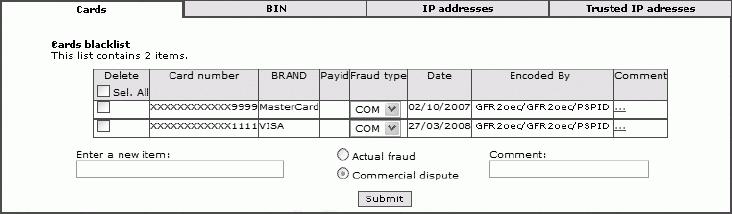 4. Blacklist / whitelist In the Fraud Detection Module, you can generate your own blacklists for credit cards based on BIN codes, credit card numbers and IP addresses from which you do not wish to