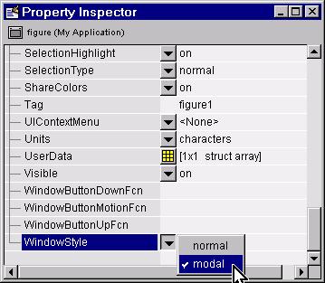 Launching a Dialog to Confirm an Operation the context menu. Use the Property Inspector to set the figure s WindowStyle property to modal.