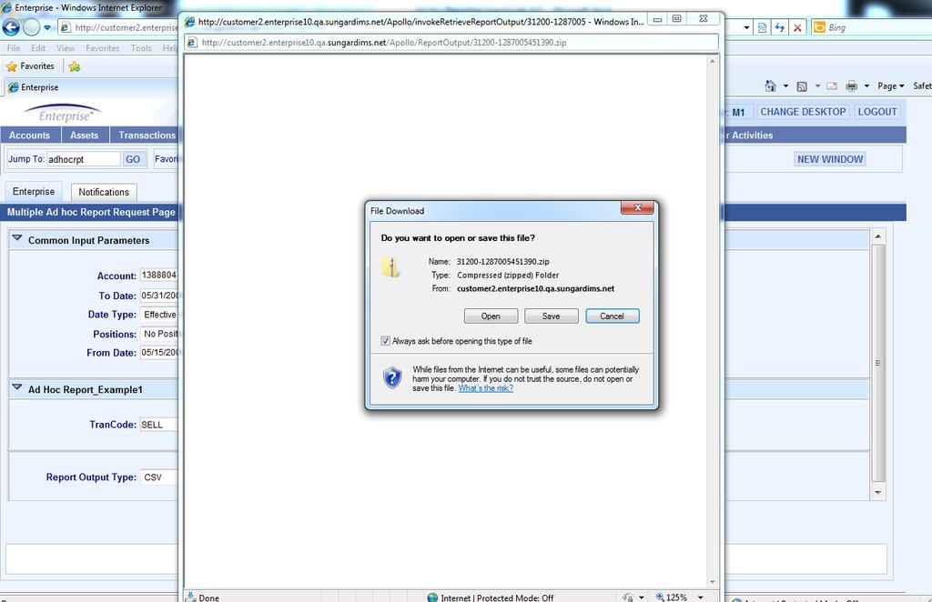 After the reports are completed, an Open\Save dialog box is presented.