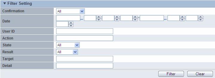 Click Filter after entering filter criteria. Information matching the criteria specified is displayed in the information display area. Clicking Clear cancels filter setting.
