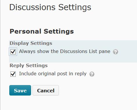 Discussion Settings Options In Personal Settings, checking the Discussion Topics List displays a list of topics at the left side of the screen.