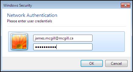 Enter your McGill Username and your McGill Password*; then click OK.