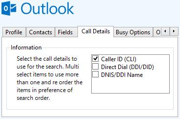 Microsoft Outlook The call information that is used to search for matching records can be configured.