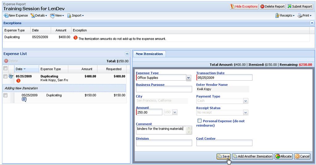 Section 10: Use Special Features (Continued) Itemize Expenses Use the Itemize feature to account for expenses that include both business and personal items or to make sure that each of your expenses