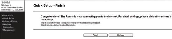Please do not power off the Router while it s rebooting. The basic settings for your Router are completed. Please open the web browser and log on to the following websites: http://www.tp-link.