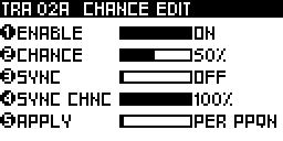 CHANCE This effect plays or does not play a note based on probability. It s a great way to add variations to drums or melodies. ENABLE ON OFF Activate/disable the Chance engine. CHANCE 0%.