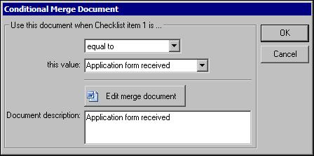 310 C HAPTER 26. Click Next. The Create merge documents screen appears. 27. Click New Document. The Conditional Merge Document screen appears. 28. In the first field, select equal to. 29.