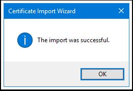 16. Confirm certificate was successfully imported (CLIENT) 17.